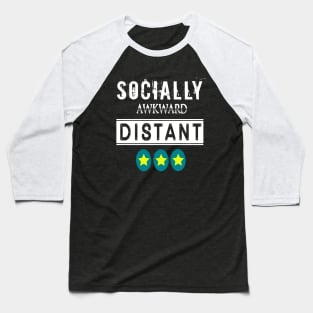 Social Awkward Distant New Gift 2020 Baseball T-Shirt